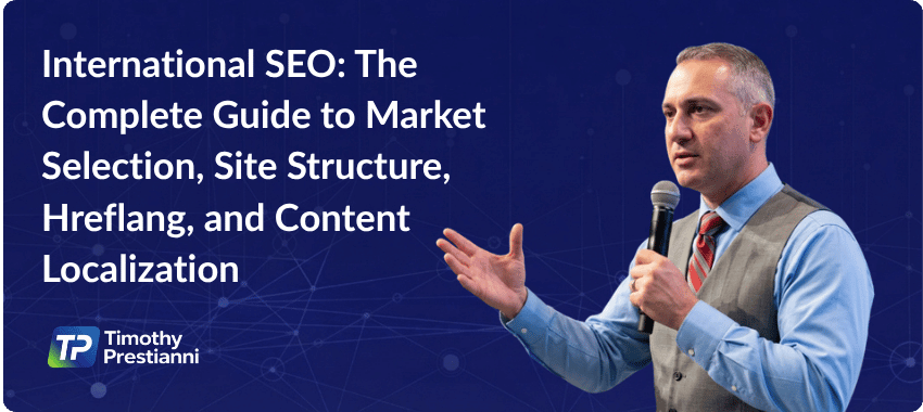International SEO The Complete Guide to Market Selection, Site Structure, Hreflang, and Content Localization