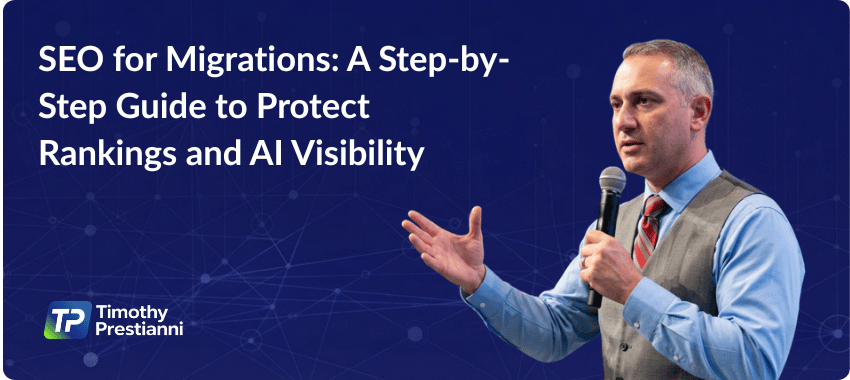 SEO for Migrations A Step-by-Step Guide to Protect Rankings and AI Visibility